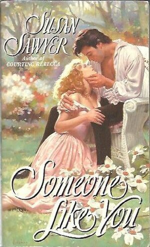 Someone Like You by Susan Sawyer