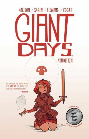 Giant Days Vol. 5 by Jim Campbell, John Allison, Max Sarin, Liz Fleming, Whitney Cogar