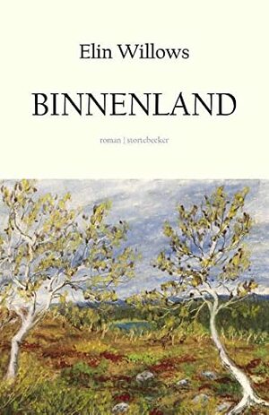 Binnenland by Elin Willows