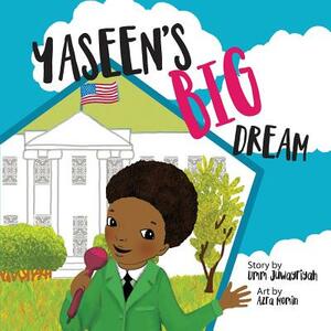 Yaseen's Big Dream by Umm Juwayriyah