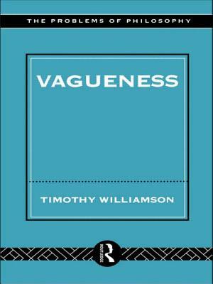 Vagueness by Timothy Williamson