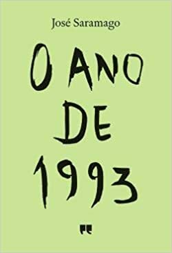 O Ano de 1993 by José Saramago