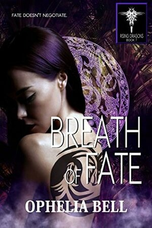 Breath of Fate by Ophelia Bell
