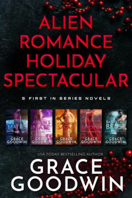 Alien Romance Holiday Spectacular by Grace Goodwin