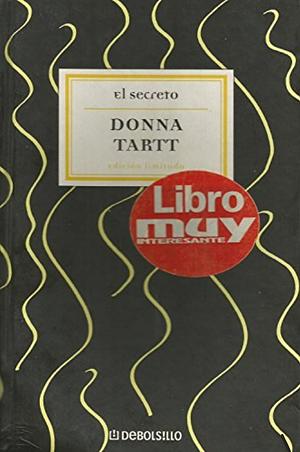 El secreto  by Donna Tartt