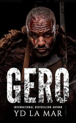 Gero by YD La Mar