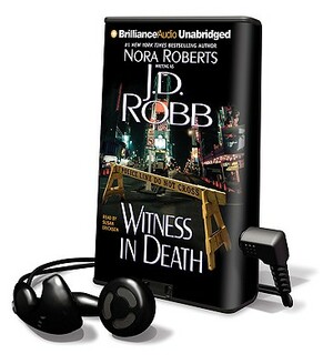 Witness in Death by Nora Roberts, J.D. Robb