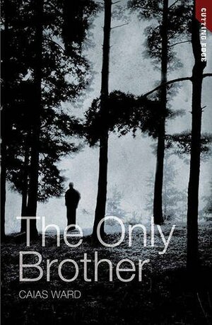 The Only Brother by Caias Ward
