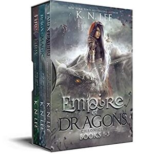 Empire of Dragons Chronicles: Fallen Empire, Reign of Magic, Fire and Fury by K.N. Lee