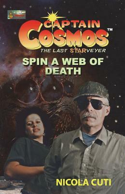 Captain Cosmos in Spin a Web of Death by Nicola Cuti