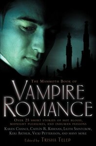 The Mammoth Book of Vampire Romance by Trisha Telep