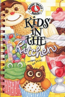 Kids in the Kitchen Cookbook: Recipes for Fun by 