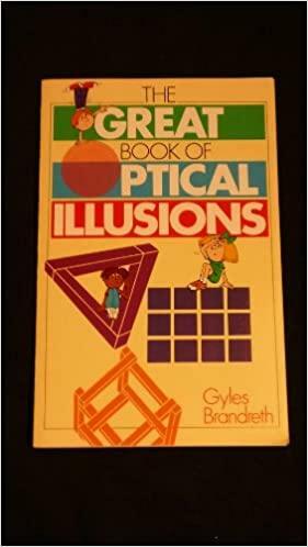 The Great Book of Optical Illusions by Gyles Brandreth