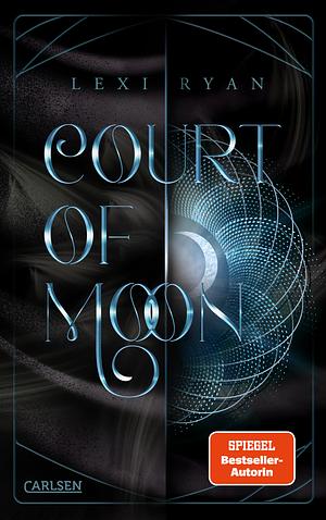 Court of Moon by Lexi Ryan