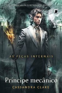 Príncipe Mecânico by Cassandra Clare