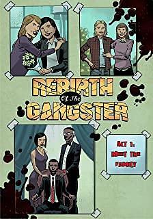 Rebirth of the Gangster Act 1: Meet the Family by Juan Romera, C.J. Standal, C.J. Standal