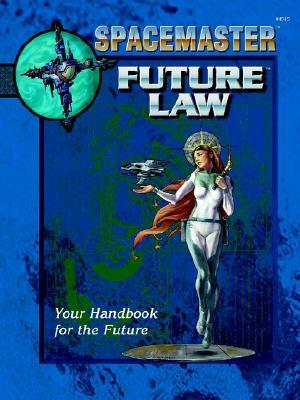 Spacemaster: Future Law by Bob Defendi, Robert J. Defendi