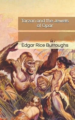 Tarzan and the Jewels of Opar by Edgar Rice Burroughs