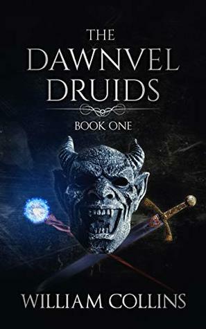 The Dawnvel Druids by William Collins