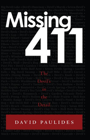 Missing 411: The Devil's in the Details by David Paulides