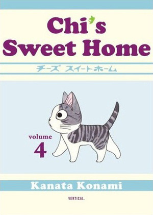 Chi's Sweet Home, Volume 4 by Konami Kanata, Ed Chavez