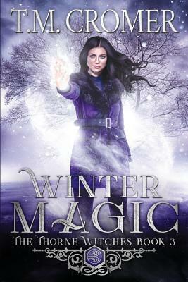 Winter Magic by T.M. Cromer