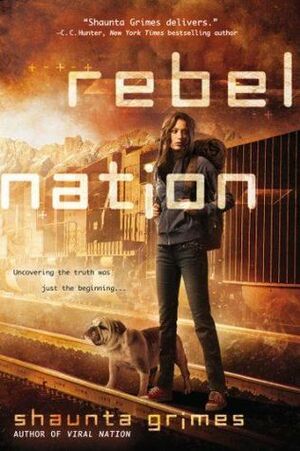 Rebel Nation by Shaunta Grimes