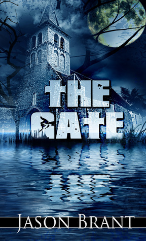 The Gate by Jason Brant