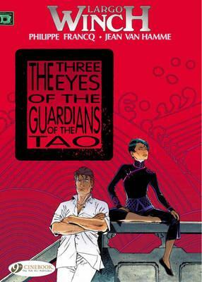 The Three Eyes of the Guardians of the Tao by Jean Van Hamme