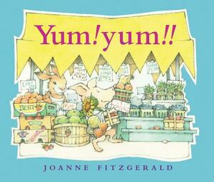 Yum! Yum!!: Delicious Nursery Rhymes by Joanne Fitzgerald