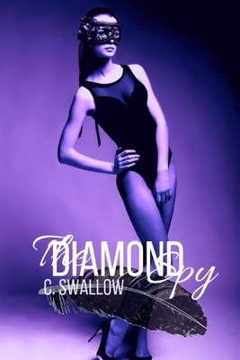 The Diamond Spy by C. Swallow