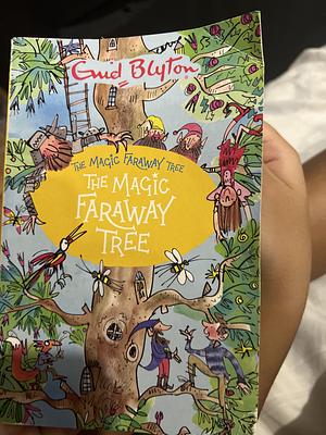 The Magic Faraway Tree by Enid Blyton