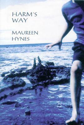 Harm's Way by Maureen Hynes