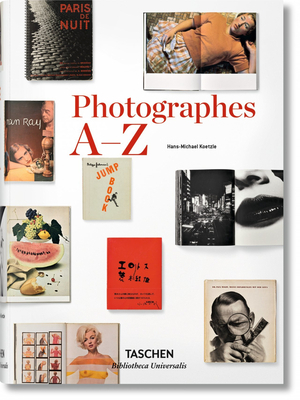 Photographes A-Z by Hans-Michael Koetzle