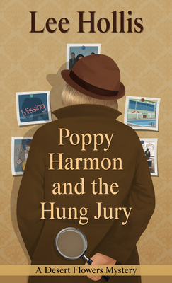 Poppy Harmon and the Hung Jury by Lee Hollis