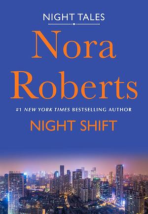 Night Shift by Nora Roberts