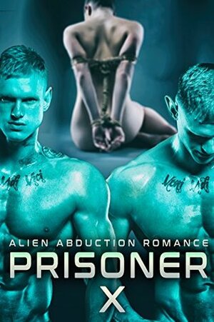 Prisoner X by Daniella Wright