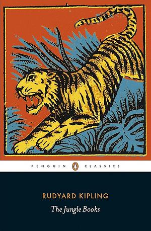 The Jungle Books by Rudyard Kipling