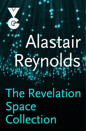 The Revelation Space Collection by Alastair Reynolds