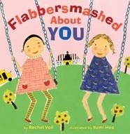 Flabbersmashed About You by Yumi Heo, Rachel Vail