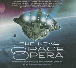 The New Space Opera by Jonathan Strahan, Gardner Dozois