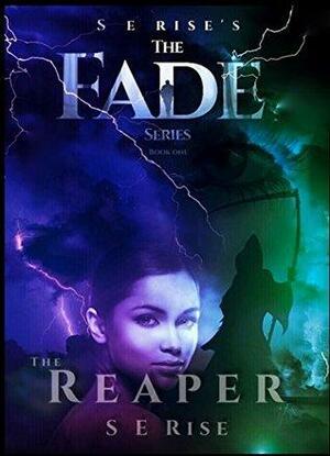 The Reaper by S.E. Rise