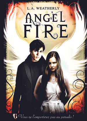 Angel Fire, Volume 2 by L.A. Weatherly