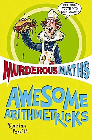 Awsome Arithmetricks by Kjartan Poskitt
