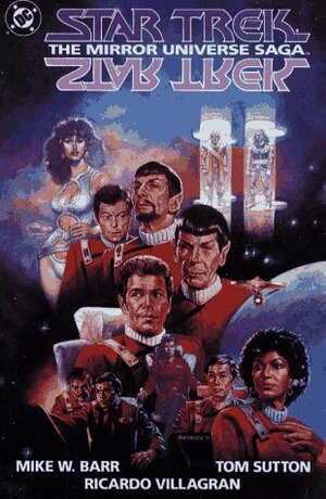 Star Trek: The Mirror Universe Saga by Tom Sutton, A.C. Crispin, Mike W. Barr