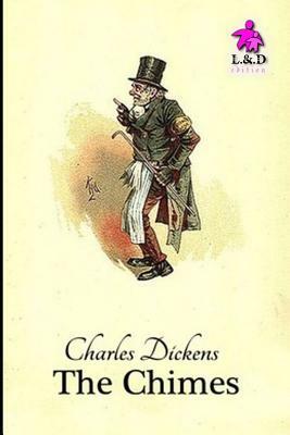 The Chimes by Charles Dickens