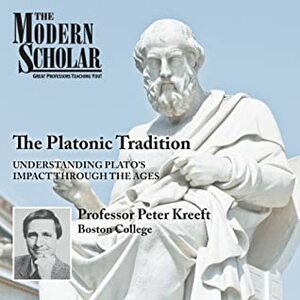 The Platonic Tradition by Peter Kreeft