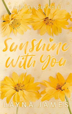Sunshine with You by Layna James