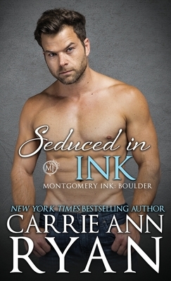 Seduced in Ink by Carrie Ann Ryan