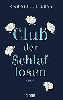 Club der Schlaflosen by Gabrielle Levy